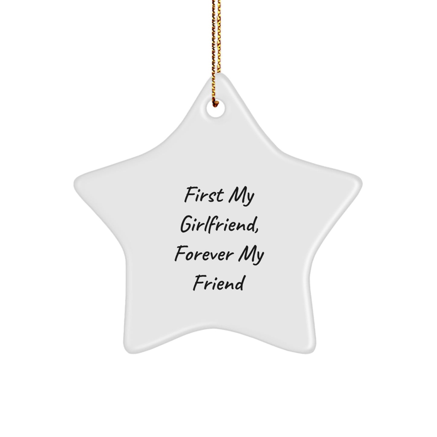 Funny Sweetheart Star Ornament Gifts from Men for Women, Star Shaped Christmas Unique Gifts for Her, First My Sweetheart, Forever My Friend - Image 1