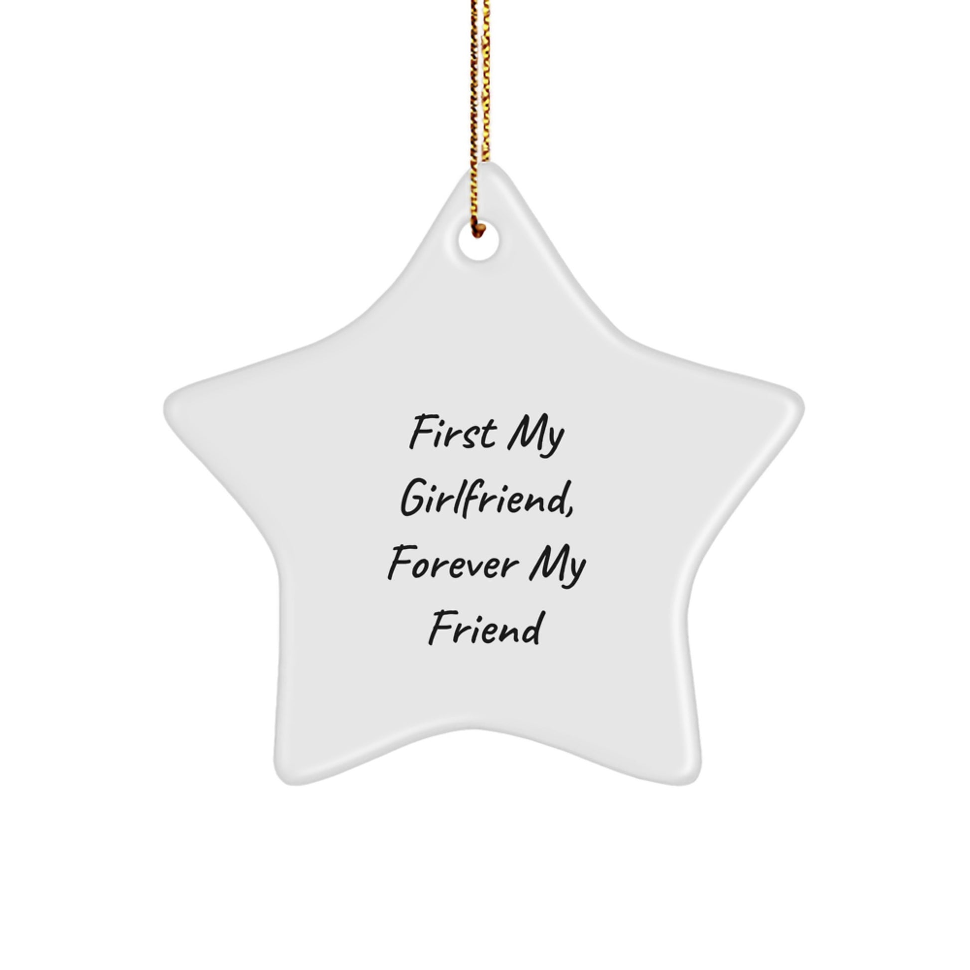 Funny Sweetheart Star Ornament Gifts from Men for Women, Star Shaped Christmas Unique Gifts for Her, First My Sweetheart, Forever My Friend - Image 1