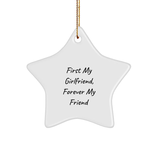Funny Sweetheart Star Ornament Gifts from Men for Women, Star Shaped Christmas Unique Gifts for Her, First My Sweetheart, Forever My Friend - Image 1