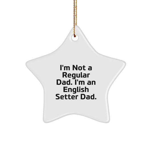 Funny English Setter Dad Star Ornament Gifts from Men to Family for Christmas Unique Decorations - Image 1