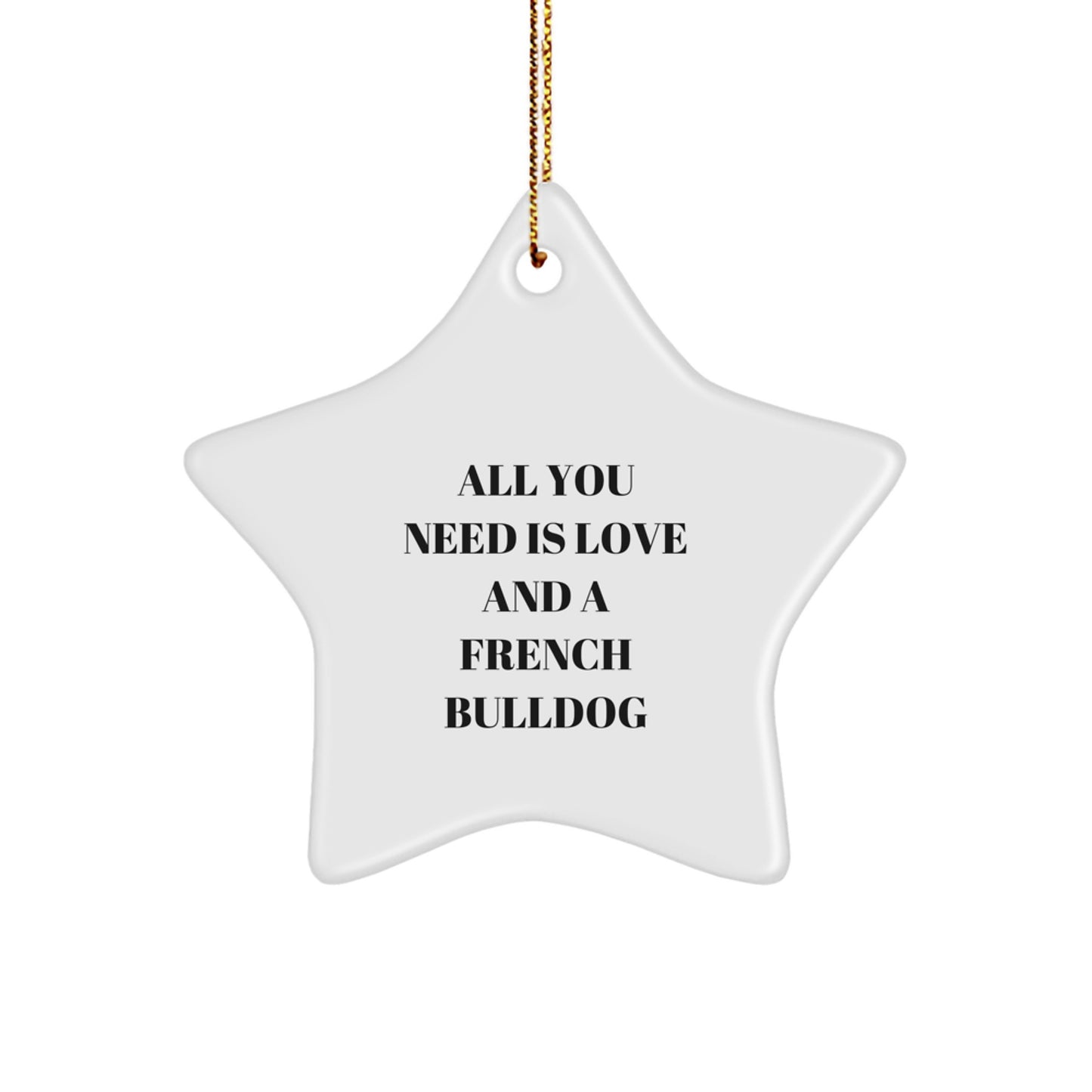 French Bulldog Star Ornament Gifts from Friends and Family for a Christmas Unique Gift for Men and Women Who Love French Bulldogs - Image 1