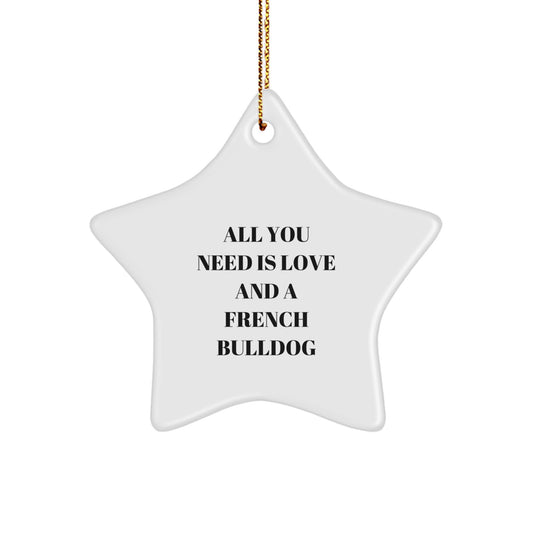 French Bulldog Star Ornament Gifts from Friends and Family for a Christmas Unique Gift for Men and Women Who Love French Bulldogs - Image 1