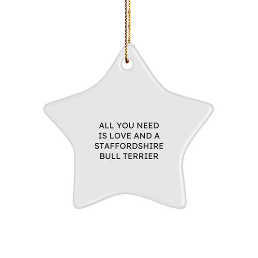 Staffordshire Bull Terrier Dog Star Ornament, Funny Quote Gifts for Men from Women, Christmas Unique Gifts for Staffordshire Bull Terrier Dog Lover - Image 1