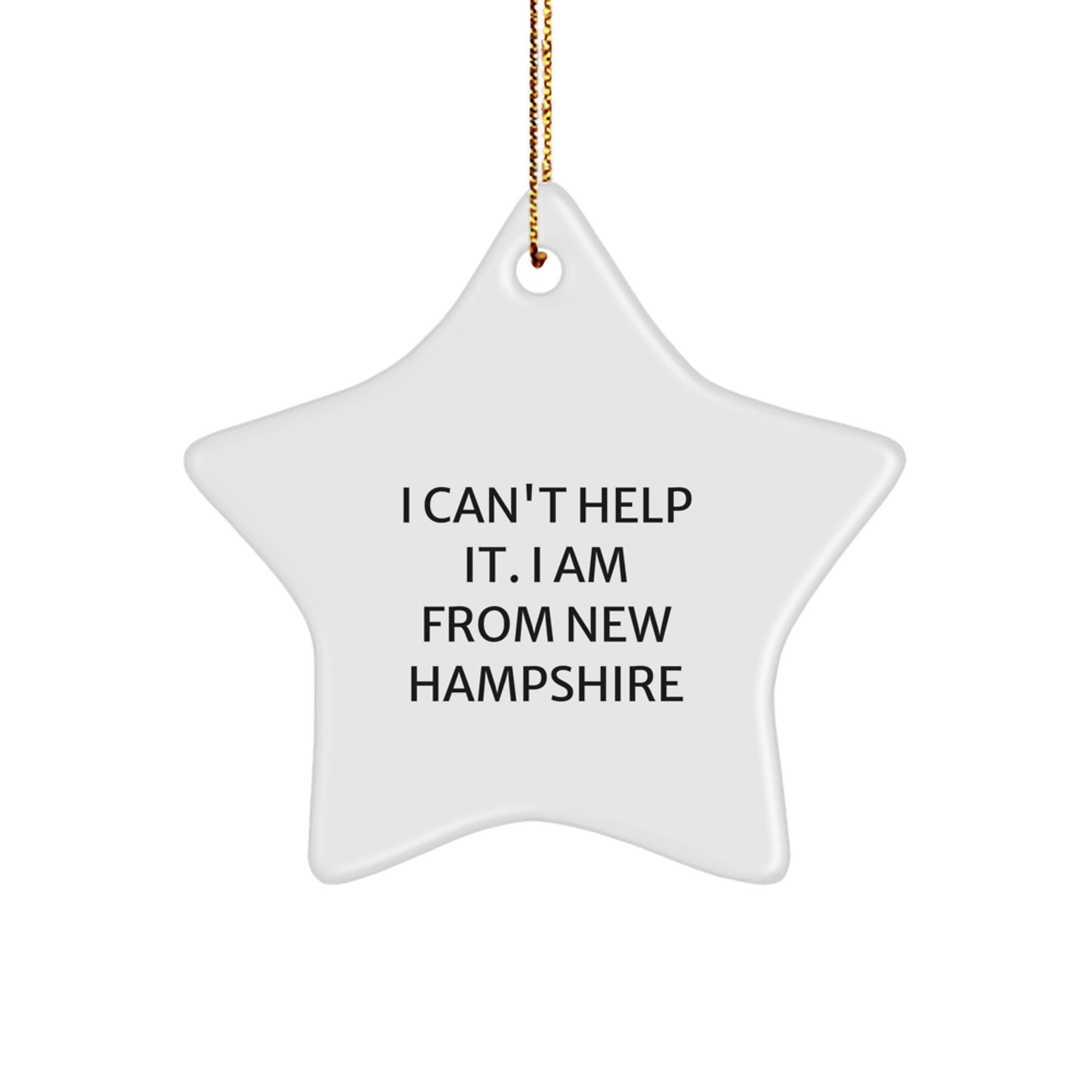 New Hampshire Star Ornament Funny Quote Gifts from Friends for Christmas - Image 1