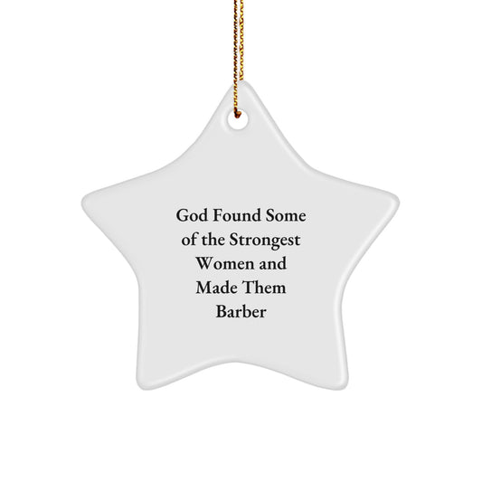 Funny Barber Gifts from Men to Women Friends for Christmas Unique Decorations Star Ornament - Image 1