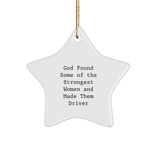 Funny Driver Star Ornament Gifts from Men to Women, Inspirational Quotes for Drivers on Christmas Unique Gifts - Image 1