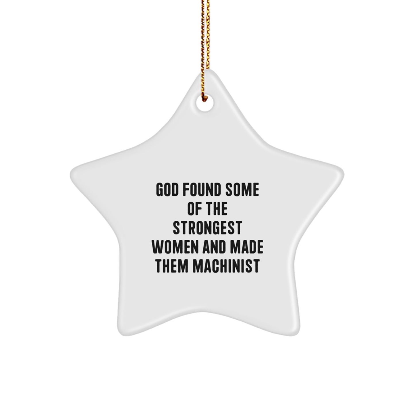Funny Machinist Gifts from Women, Inspirational Star Ornament for Machinist, Christmas Unique Gifts for Her - Image 1