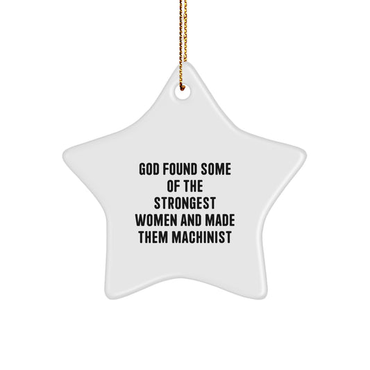 Funny Machinist Gifts from Women, Inspirational Star Ornament for Machinist, Christmas Unique Gifts for Her - Image 1