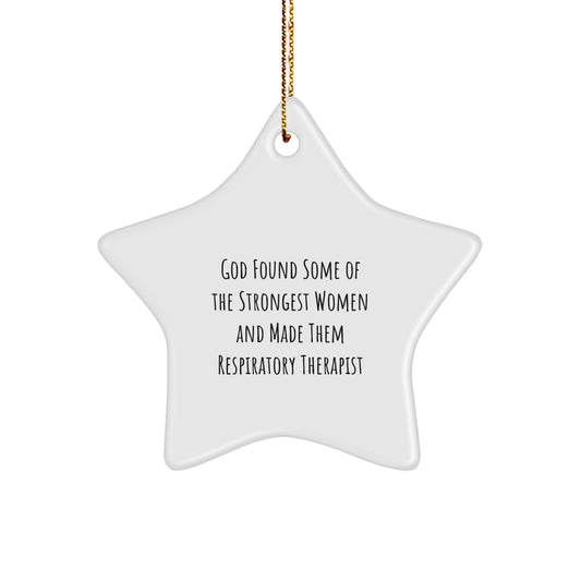 Funny Inspirational Respiratory Therapist Gifts from God Found Some Of The Strongest Women Quotes Star Ornament for Respiratory Therapist Friends Family Coworkers Christmas Unique Gifts - Image 1