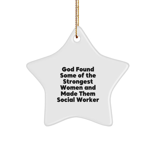Funny Quotes for Social Workers Star Ornament, Gifts from Women to Social Worker, Christmas Unique Gifts - Image 1