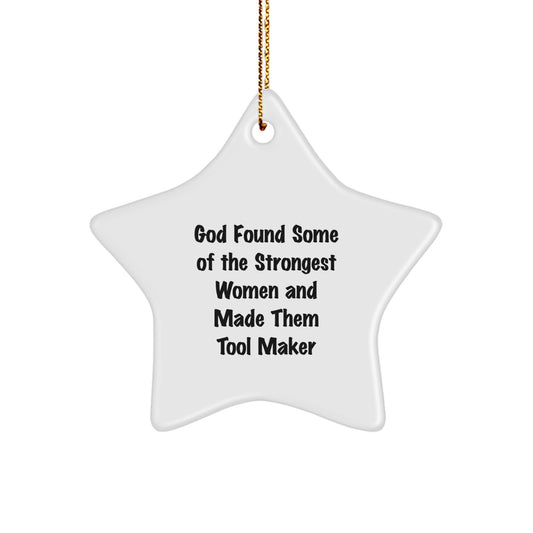 Funny Tool Maker Gifts from Men to Women - Star Ornament for Christmas Unique Gifts - Image 1