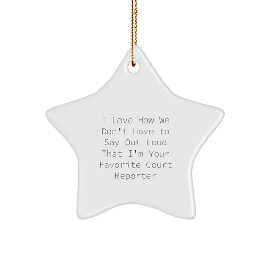 Funny Court Reporter Gifts from Men for Women Court Reporters Star Ornament at Christmas Unique Gifts - Image 1