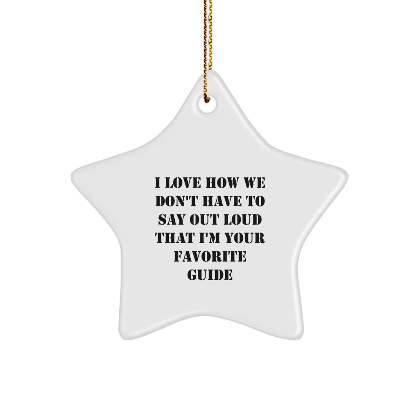 Funny Guide Star Ornament Gifts from Men to Favorite Guide Friends - Image 1
