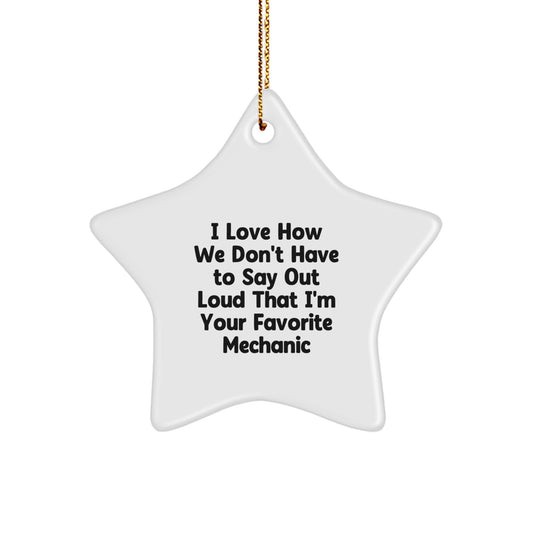 Favorite Mechanic Keepsake Christmas Unique Gift for Him Star Ornament - Image 1