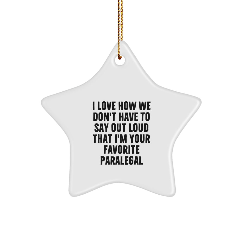 Funny Paralegal Gifts from Women, Star Ornament for Favorite Paralegal, Christmas Unique Gifts - Image 1