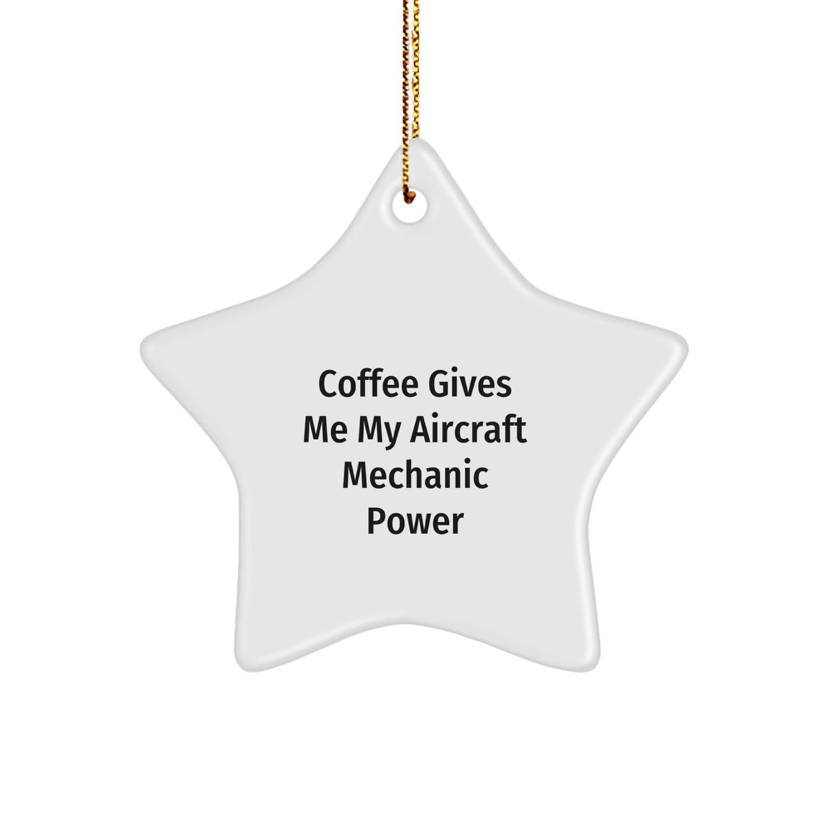 Christmas Unique Gift Aircraft Mechanic Ornament Present Coffee Gives Power - Image 1