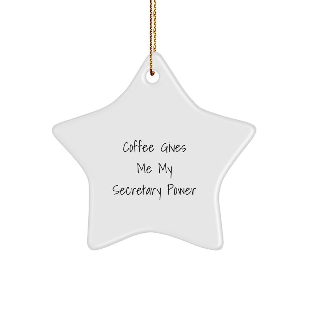 Funny Secretary Gifts from Friends, Funny Coffee Quotes Star Ornament, Christmas Unique Gifts for Secretary - Image 1