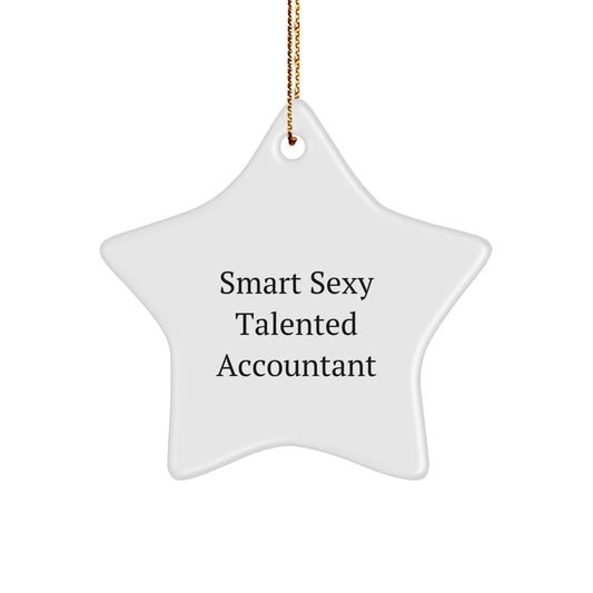 Funny Accountant Gifts from Friends, Smart Sexy Talented Accountant Star Ornament, Christmas Unique Gifts for Accountants - Image 1