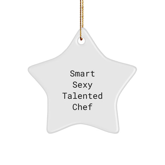 Smart Sexy Talented Chef Star Ornament Funny Chef Gifts for Men Friends from Family at Christmas Unique - Image 1