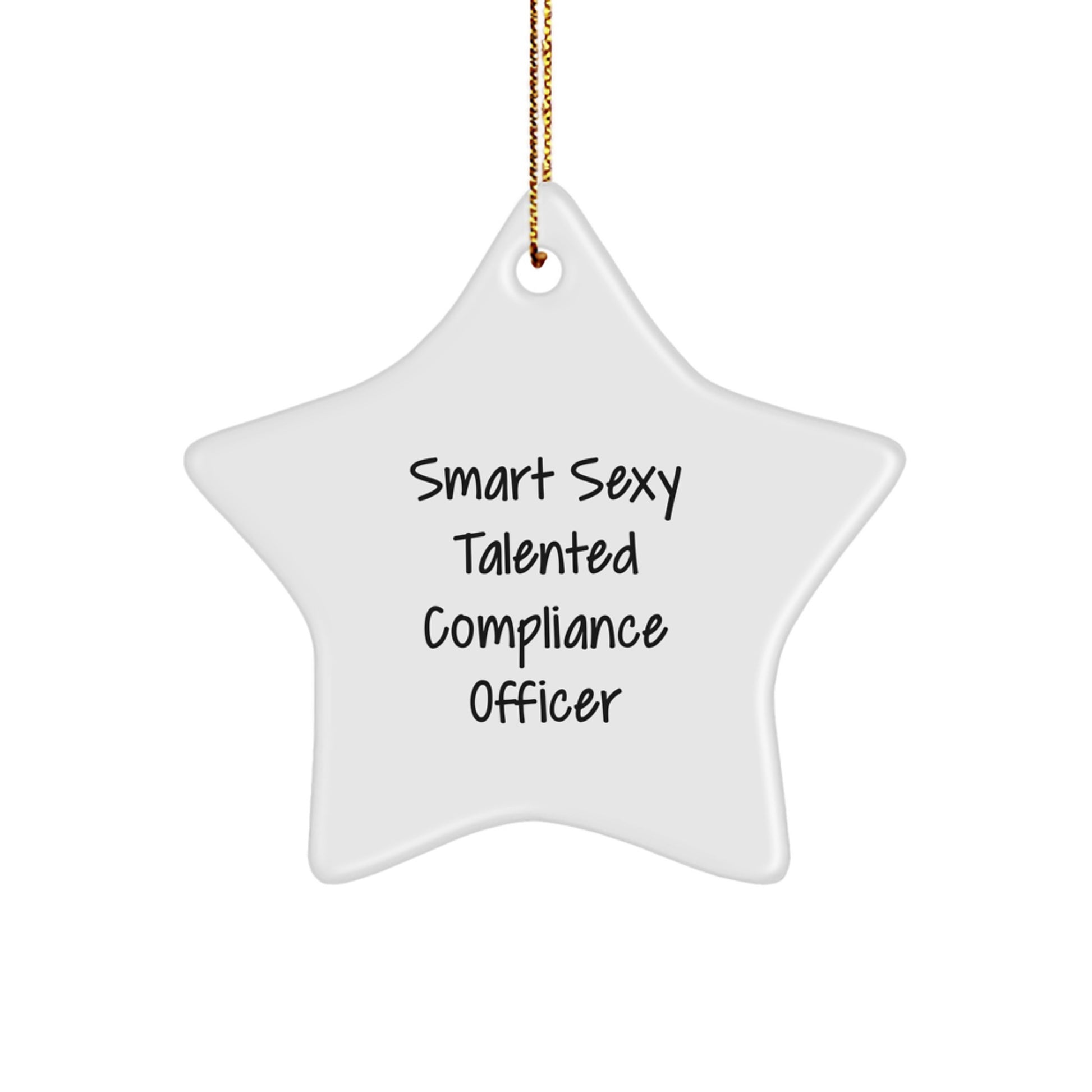 Funny Gifts for Compliance Officer, Compliance Officer Star Ornament, Star Ornament, Smart Sexy Talented Compliance Officer Christmas Decor - Image 1