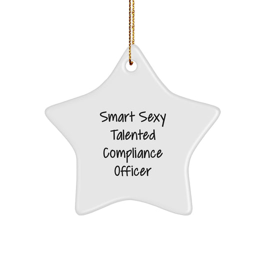 Funny Gifts for Compliance Officer, Compliance Officer Star Ornament, Star Ornament, Smart Sexy Talented Compliance Officer Christmas Decor - Image 1