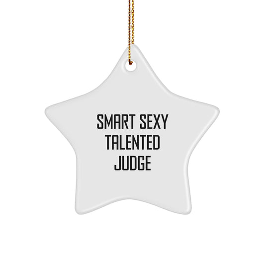 Funny Judge Gifts from Friends, Smart Sexy Talented Judge Star Ornament, Christmas Unique Gifts for Judge - Image 1