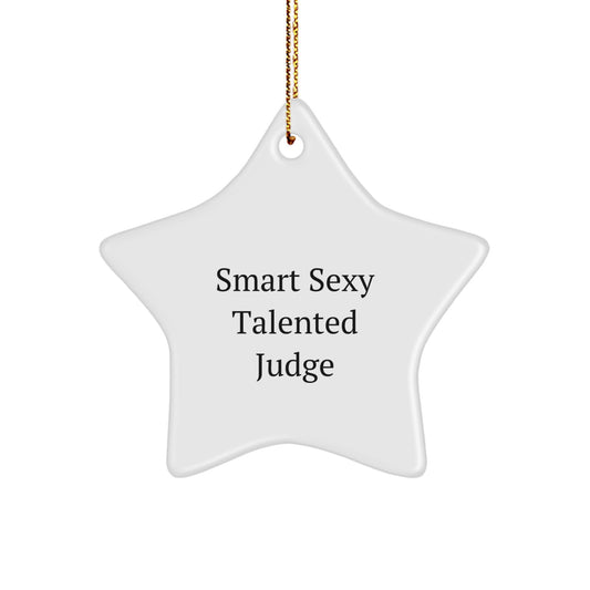 Funny Judge Gifts from Friends Christmas Unique Star Ornament - Smart Sexy Talented Judge Quote Decorations for Judge Home Office - Image 1