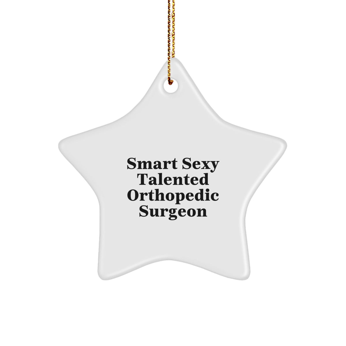 Funny Orthopedic Surgeon Christmas Unique Gifts from Friends for Talented Men - Image 1