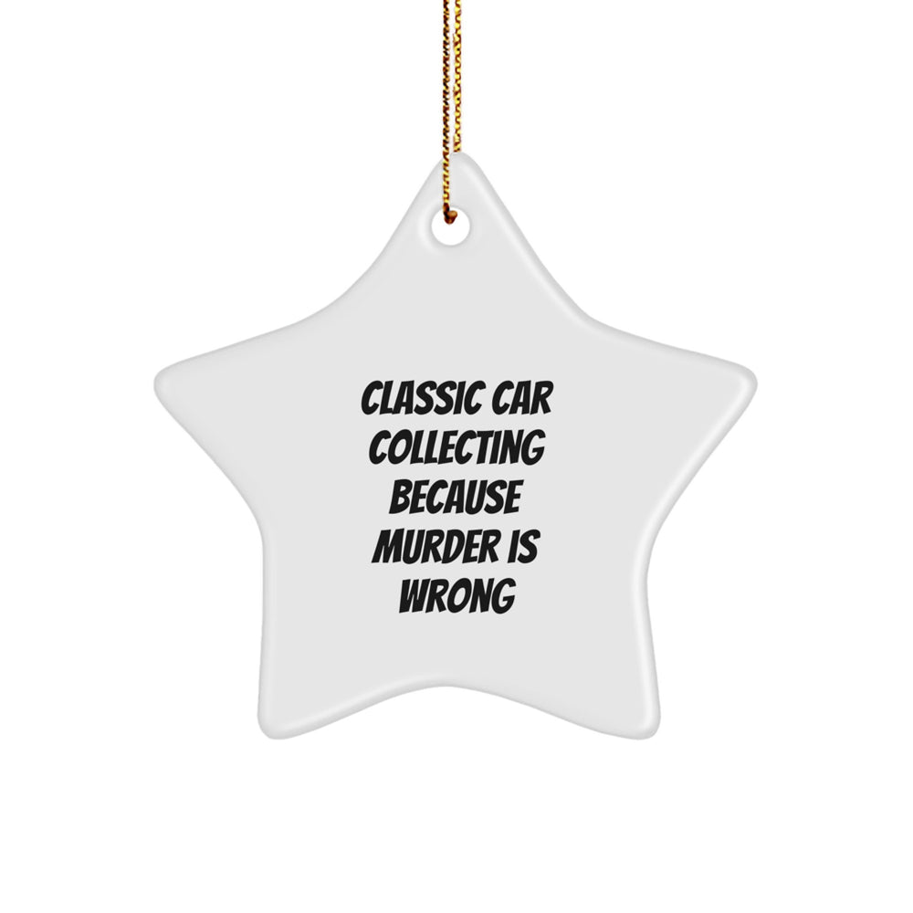 Classic Car Collecting Funny Star Ornament Gifts from Friends for Men - Classic Car Collecting Christmas Unique Gifts - Star Ornament for Classic Car Collecting Enthusiasts - Image 1