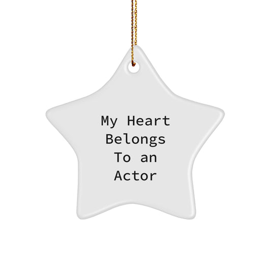 Funny Actor Gifts from Friends and Family - My Heart Belongs To An Actor Star Ornament for Christmas Unique Gifts - Image 1