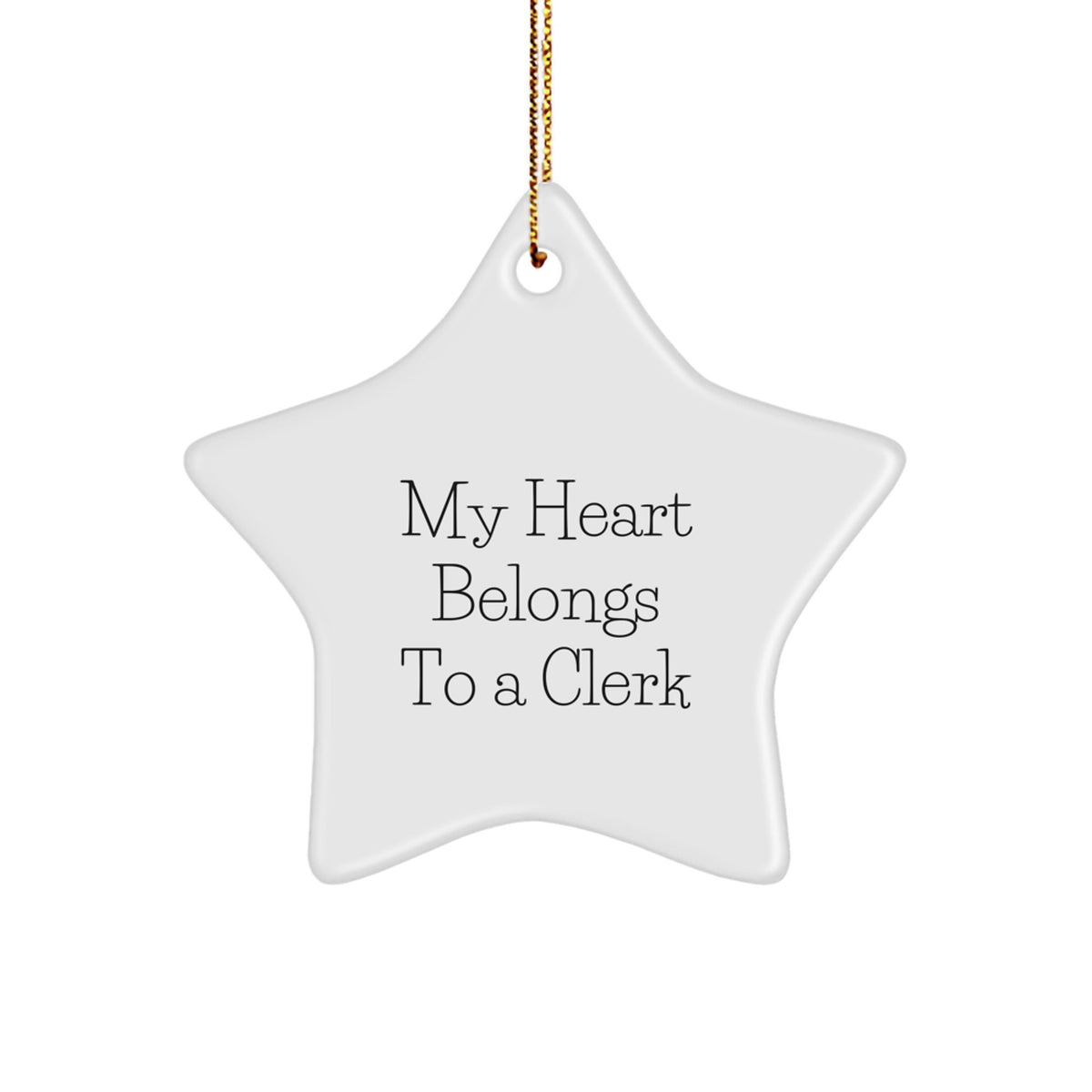 Star Christmas Ornament Gift for Coworkers – My Heart Belongs To a Clerk - Image 1