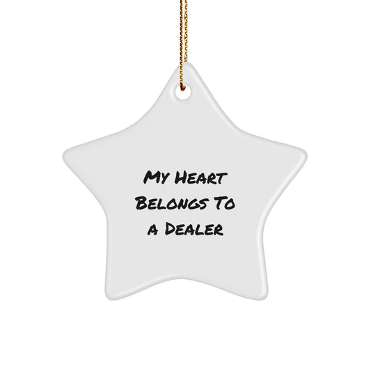 Funny Dealer Star Ornaments Gifts for Men Women Friends Coworkers, Heart Belongs To A Dealer Christmas Unique Gifts from Family - Image 1