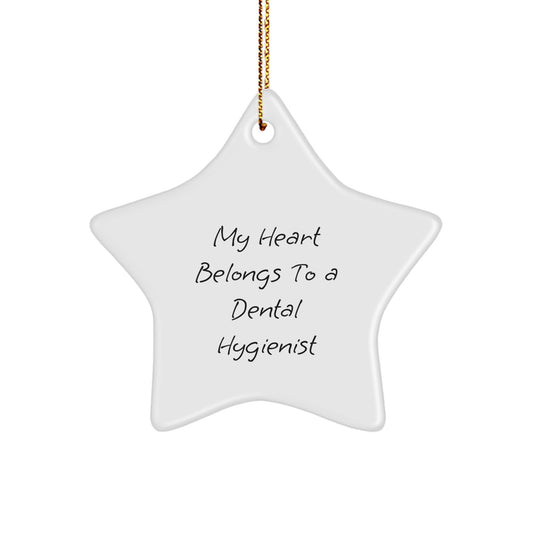 Funny Dental Hygienist Gifts from Men, Unique Christmas Unique Gifts for Dental Hygienist Friends, Star Ornament with 'My Heart Belongs To A Dental Hygienist' Quote - Image 1