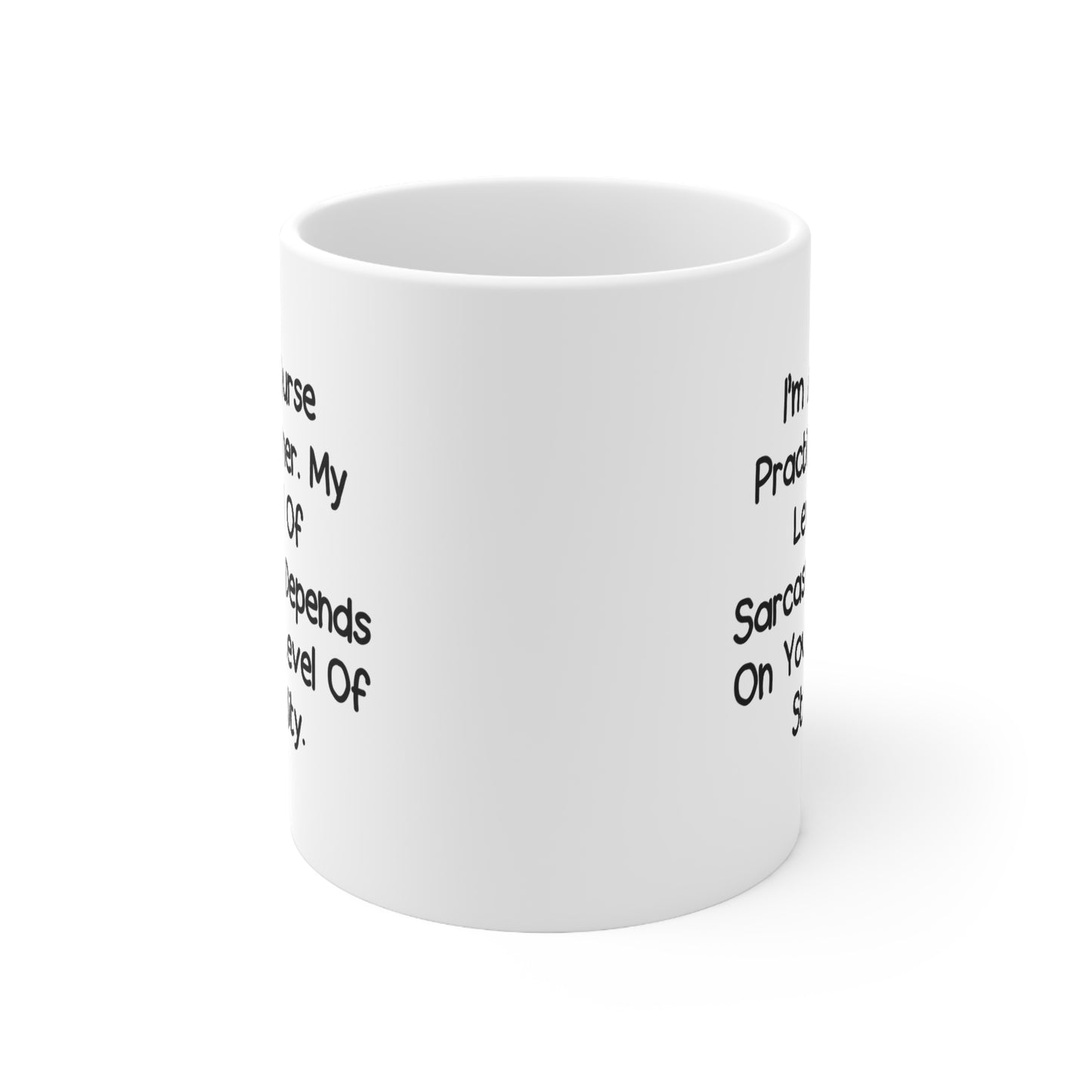 Nurse Practitioner Coffee Mug For Men Women - My Level Of Sarcasm - Family Nurse Practitioner Christmas Birthday Tea Cup