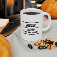 Load image into Gallery viewer, Fate Whispers To The Warrior, “You Cannot Withstand This Storm”, And The Warrior Whispers Back, “I Am The Storm” - Perfect Tea Cup &amp; Coffee Mug For Army
