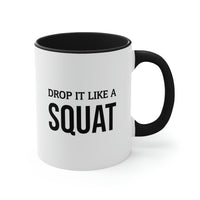 Load image into Gallery viewer, Personal Trainer Gifts - Drop It Like A Squat Two Tone Coffee Mug - Gifts For Athletic Trainer Fitness Trainer Men Women
