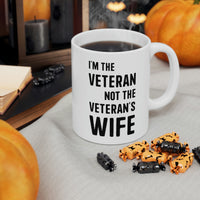 Load image into Gallery viewer, Veteran Coffee Mug - I&#39;m the Veteran Not the Veteran&#39;s wife Cup - Retirement Gifts for Vietnam Army Navy Veterans
