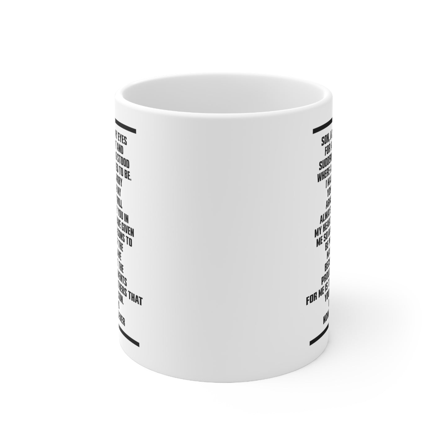Son, I Closed My Eyes For A Moment And Suddenly A Man Stood Where A Boy Used To Be - Veteran White Coffee Mug, Tea Cup