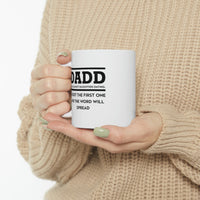 Load image into Gallery viewer, Best Dad Gifts From Daughter - Dadd. Dads Against Daughters Dating. Shoot The First One And The Word Will Spread - Perfect Mugs For Men &amp; Women
