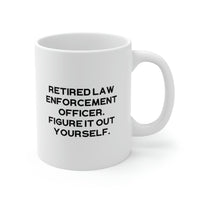 Load image into Gallery viewer, Unique Law enforcement officer Gifts, Retired Law Enforcement Officer. Figure It Out, Cool Holiday 11oz 15oz Mug From Colleagues 2
