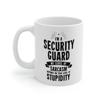 Load image into Gallery viewer, Funny Security guard Coffee Mug - My Level Of Sarcasm Cup - Unique Birthday Gifts for Mom and Dad

