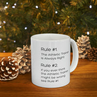 Load image into Gallery viewer, Sport Trainer Coffee Mug - Rule #1...The Athletic Trainer is Always Right Rule #2 Cup - Funny Athletic Fitness Christmas Cup and Sarcasm
