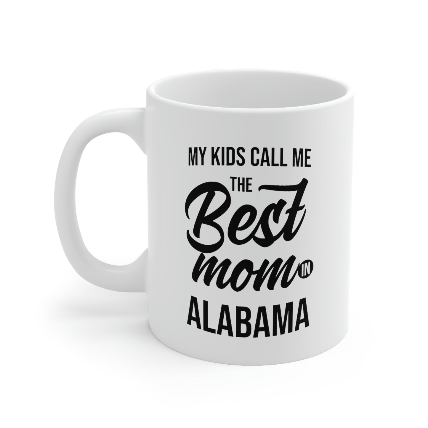 State Coffee Mug - Best Mom in Alabama - Funny Love Gifts For Men Women