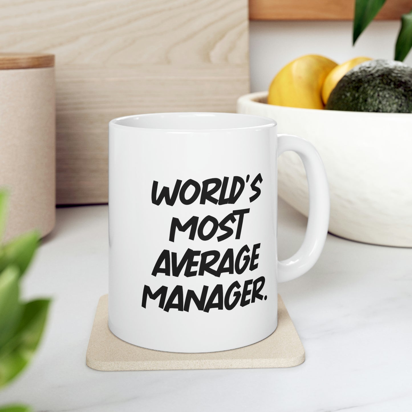 Gag Manager 11oz 15oz Mug, World's Most Average Manager, Gifts For Men Women, Present From Boss, Cup For Manager, Holiday mug, Mug gift, Holiday gift mug, Gift mug