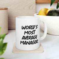 Load image into Gallery viewer, Gag Manager 11oz 15oz Mug, World&#39;s Most Average Manager, Gifts For Men Women, Present From Boss, Cup For Manager, Holiday mug, Mug gift, Holiday gift mug, Gift mug
