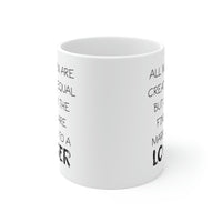 Load image into Gallery viewer, All Women Are Created Equal But Only The Finest Are Married To A Logger - Funny Logger Wife 11oz Coffee Mug - Best Inspirational Gifts For Men and Women
