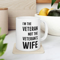 Load image into Gallery viewer, Veteran Coffee Mug - I&#39;m the Veteran Not the Veteran&#39;s wife Cup - Retirement Gifts for Vietnam Army Navy Veterans

