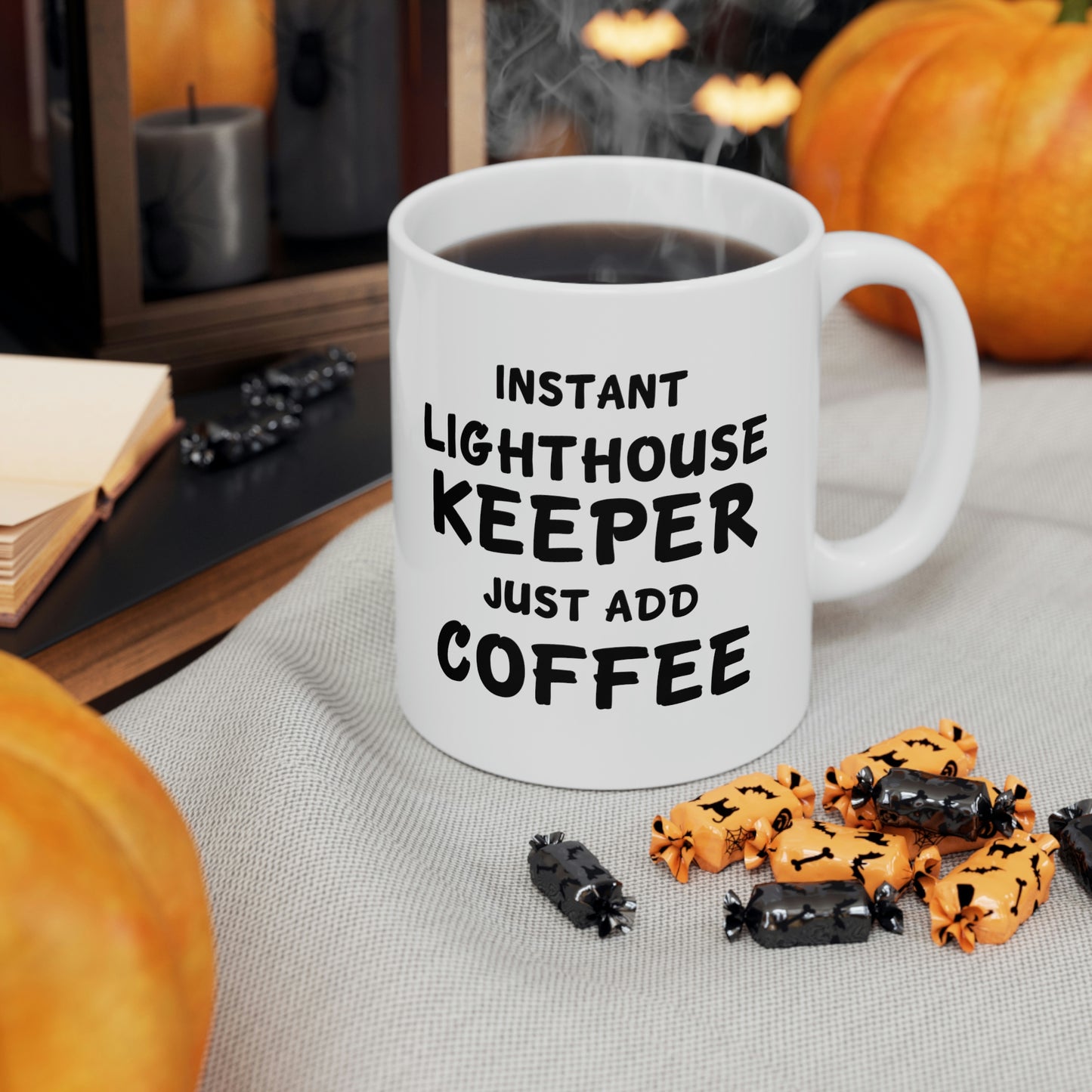 Lighthouse keeper Coffee Mug - Just Add Coffee - Unique Funny Inspirational Gift for Men and Women