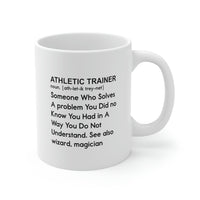 Load image into Gallery viewer, Funny Athletic Trainer Coffee Mug - ATHLETIC TRAINER Meaning - Sport Training Gifts For Men Women
