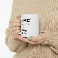 Load image into Gallery viewer, Funny Math Teacher Mug - E=Mc2 11oz White Coffee Mug, Tea Cup Best Gifts For Math Teacher
